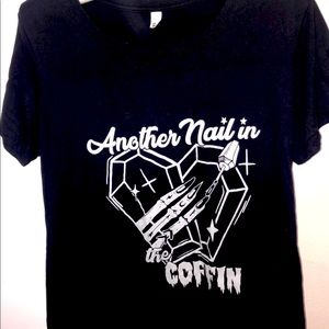 Another Nail In The Coffin TShirt